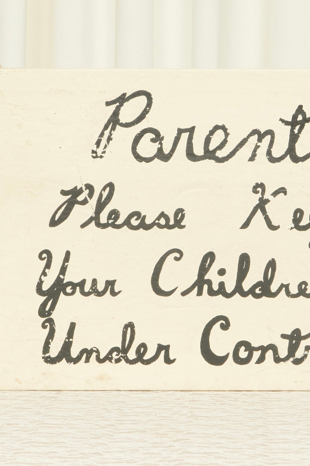 Vintage "Under Control!" Sign