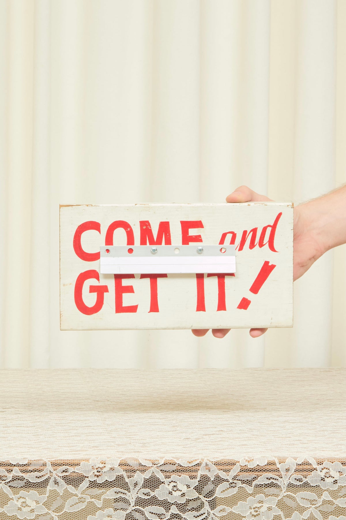 Vintage "Come and Get It!" Painted Sign