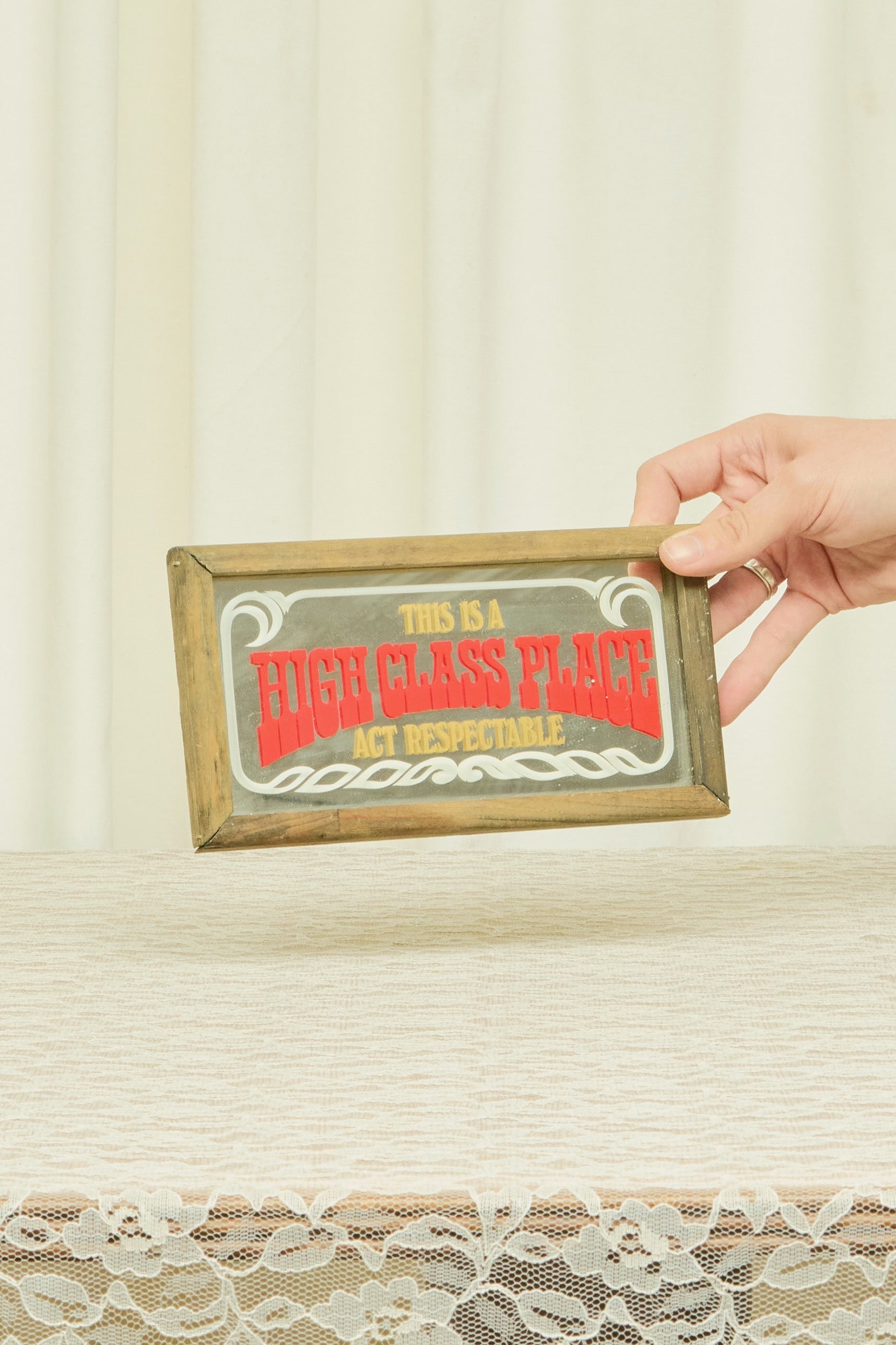 Vintage "High Class" Sign